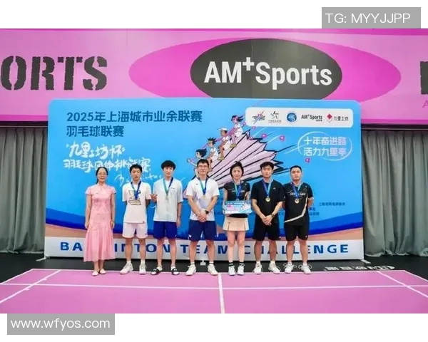 上海羽毛球队总决赛表现分析：个人能力与团队协作的完美结合